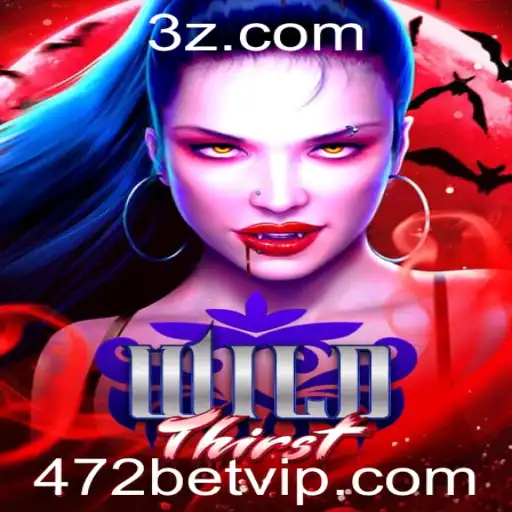 472bet - Explorando o Universo de WildThirst: O Jogo Que Revoluciona as Apostas Online