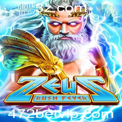 472bet - Explorando o Mundo de ZeusRushFever e a Emoção de 472bet